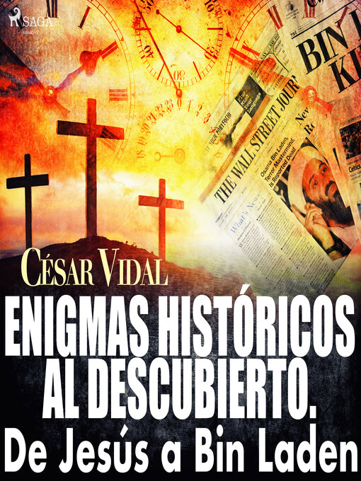 Title details for Enigmas históricos al descubierto. De Jesús a Bin Laden by César Vidal - Available